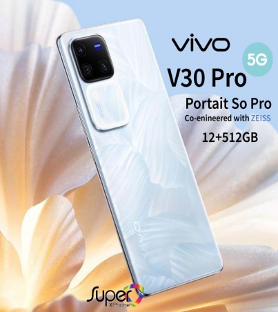 vivo V30 Pro รุ่น 5G(12+512GB)จอ 6.78 นิ้ว กล้องหลัก ZEISS Triple(By Lazada Superiphone)